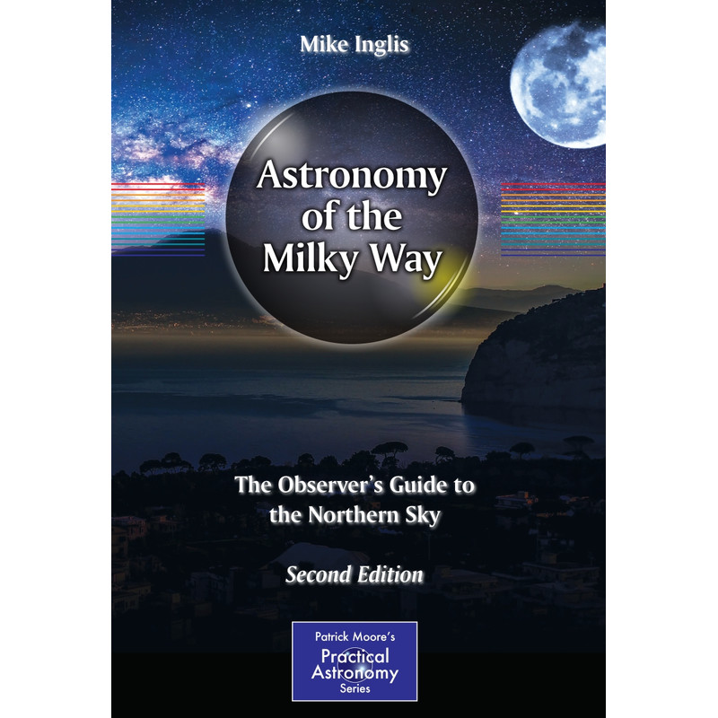 Springer Astronomy of the Milky Way - The Northern Sky