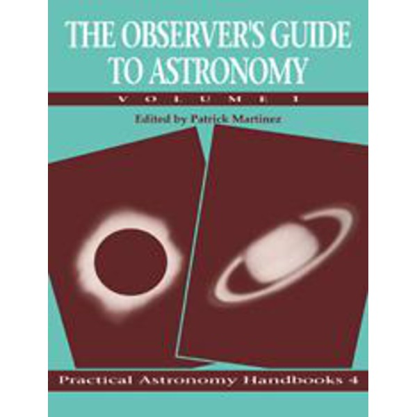 Livre Cambridge University Press The Observer's Guide to Astronomy Volume 1