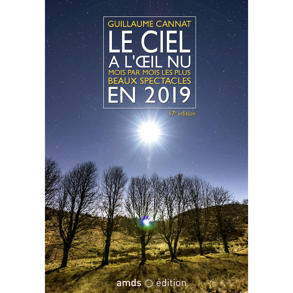 Amds édition  Jahrbuch Le ciel à l'oeil nu en 2019