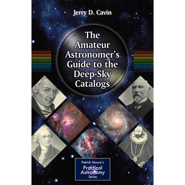 Springer The Amateur Astronomer's Guide to the Deep-Sky Catalogs