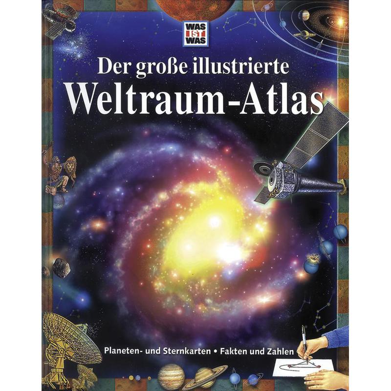 Tessloff-Verlag Livre "WAS IST WAS Der große illustrierte Weltraum-Atlas"