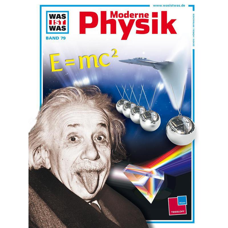 Tessloff-Verlag Livre "WAS IST WAS Band 079: Moderne Physik"