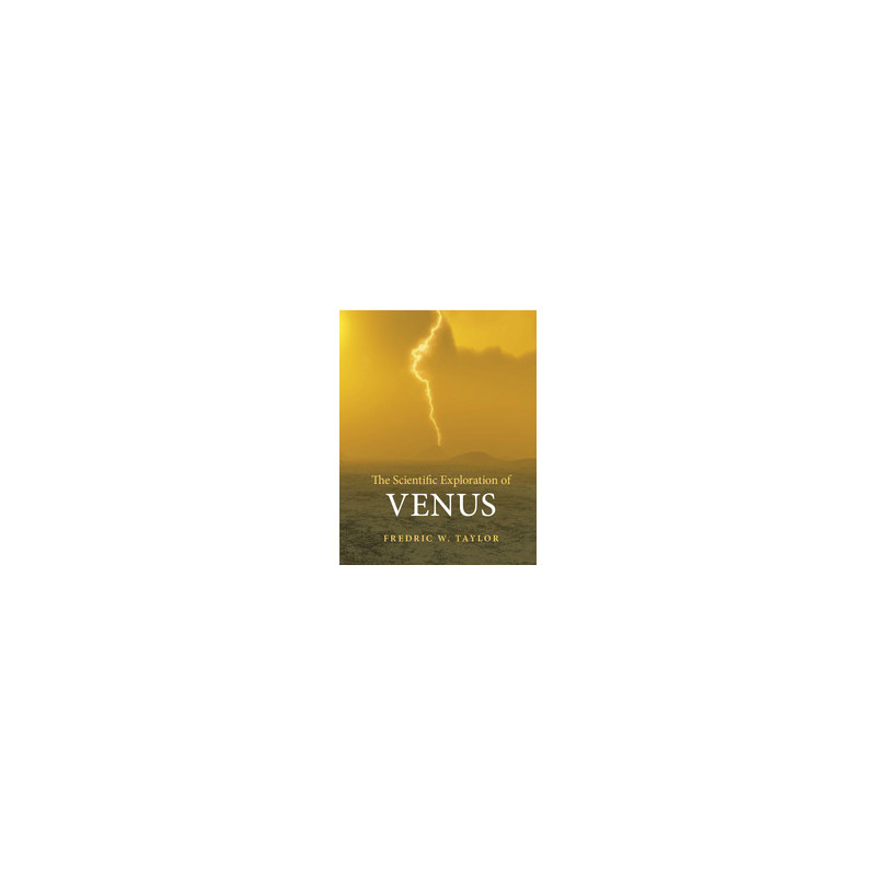 Cambridge University Press The Scientific Exploration of Venus / L'exploration scientifique de Vénus