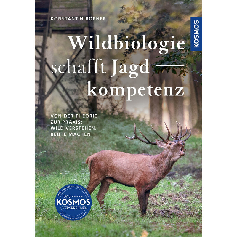 Kosmos Verlag Wildbiologie schafft Jagdkompetenz